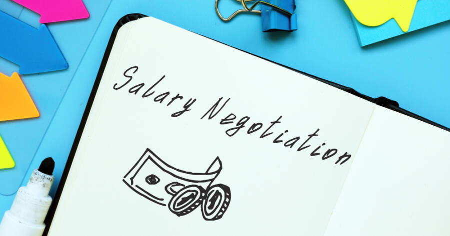 Negotiating Your Salary: Getting Paid What You Deserve
